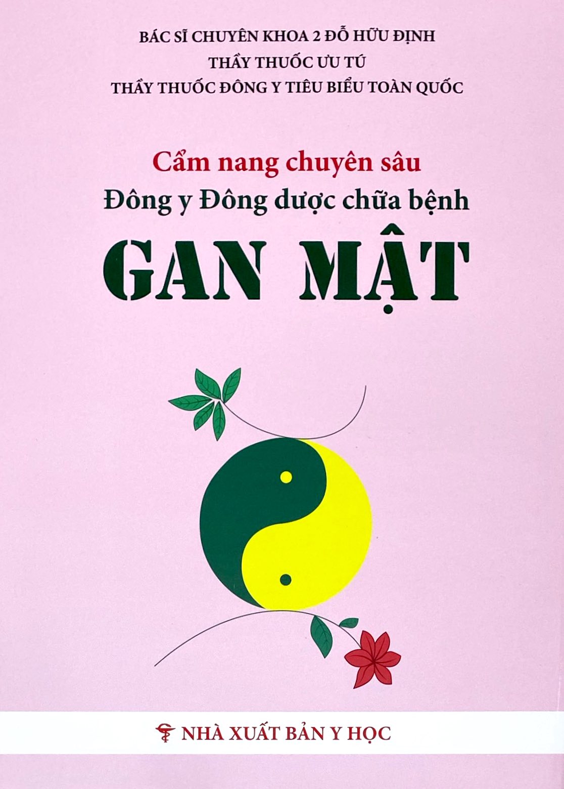 Cẩm Nang Chuyên Sâu - Đông Y Đông Dược Chữa Bệnh Gan Mật - Ảnh 2
