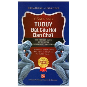 cẩm nang tư duy đặt câu hỏi bản chất (tái bản 2024)
