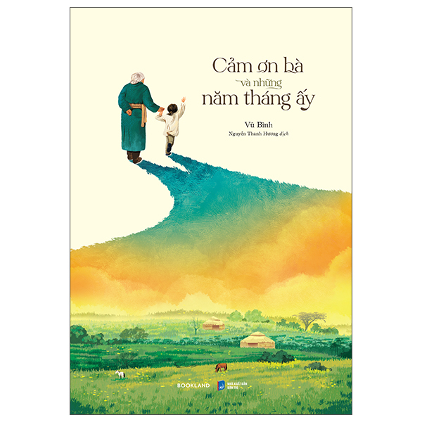 Cảm Ơn Bà Và Những Năm Tháng Ấy