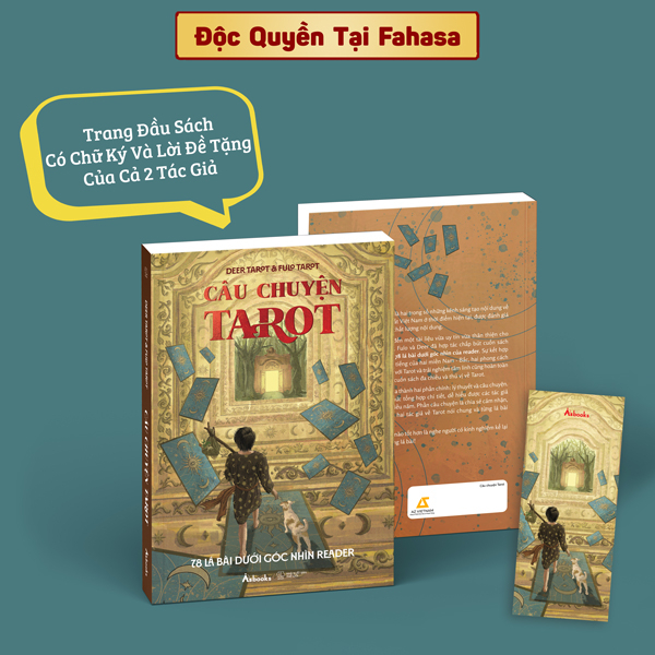 Cau Chuyen Tarot -	78 La Bai Duoi Goc Nhin Reader - Ban Dac Biet - Tang Kem Bookmark 2 Mat + Trang Dau Sach Co Chu Ky Va Loi De Tang Cua Ca 2 Tac Gia - Doc Quyen Fahasa