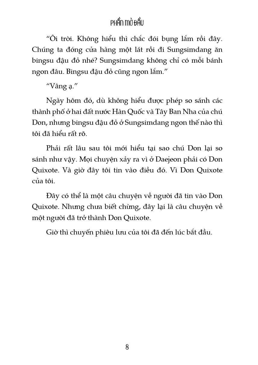 Chàng Don Quixote Của Tôi - Ảnh 7