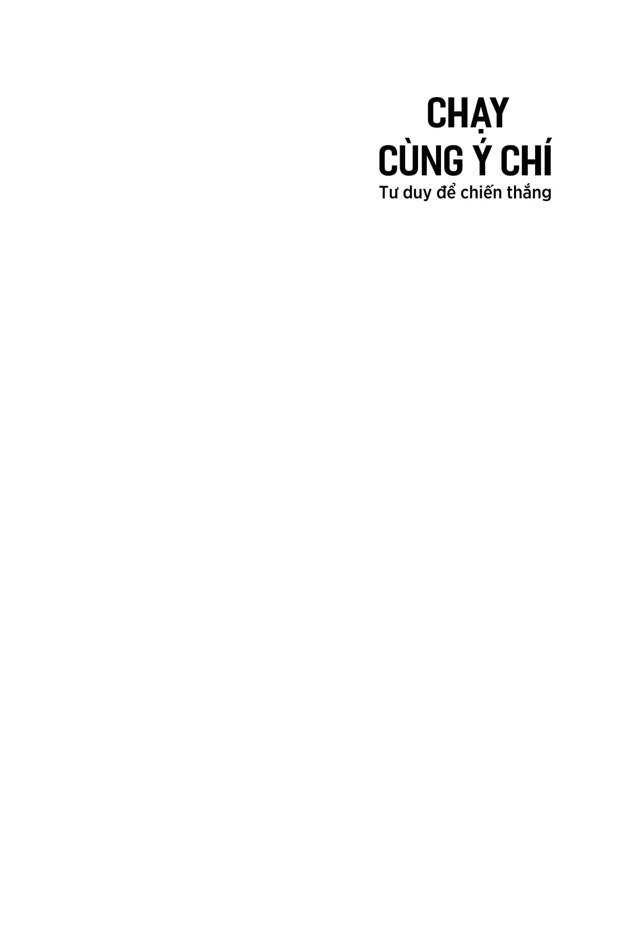 chạy cùng ý chí: tư duy để chiến thắng - let your mind run: a memoir of thinking my way to victory - Ảnh 3