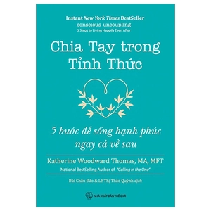 chia tay trong tỉnh thức - 5 bước để sống hạnh phúc ngay cả về sau