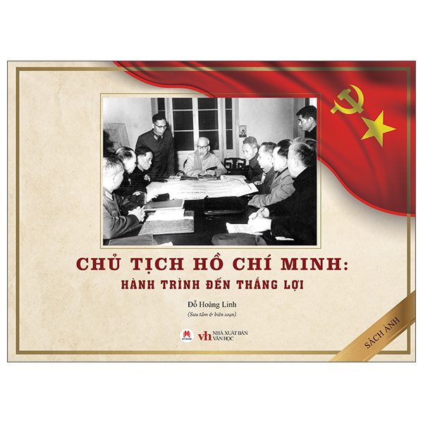 Chu Tich Ho Chi Minh - Hanh Trinh Den Thang Loi - Bia Cung