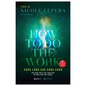 chữa lành sau sang chấn - how to do the work