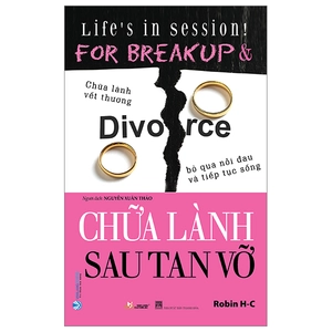 chữa lành sau tan vỡ