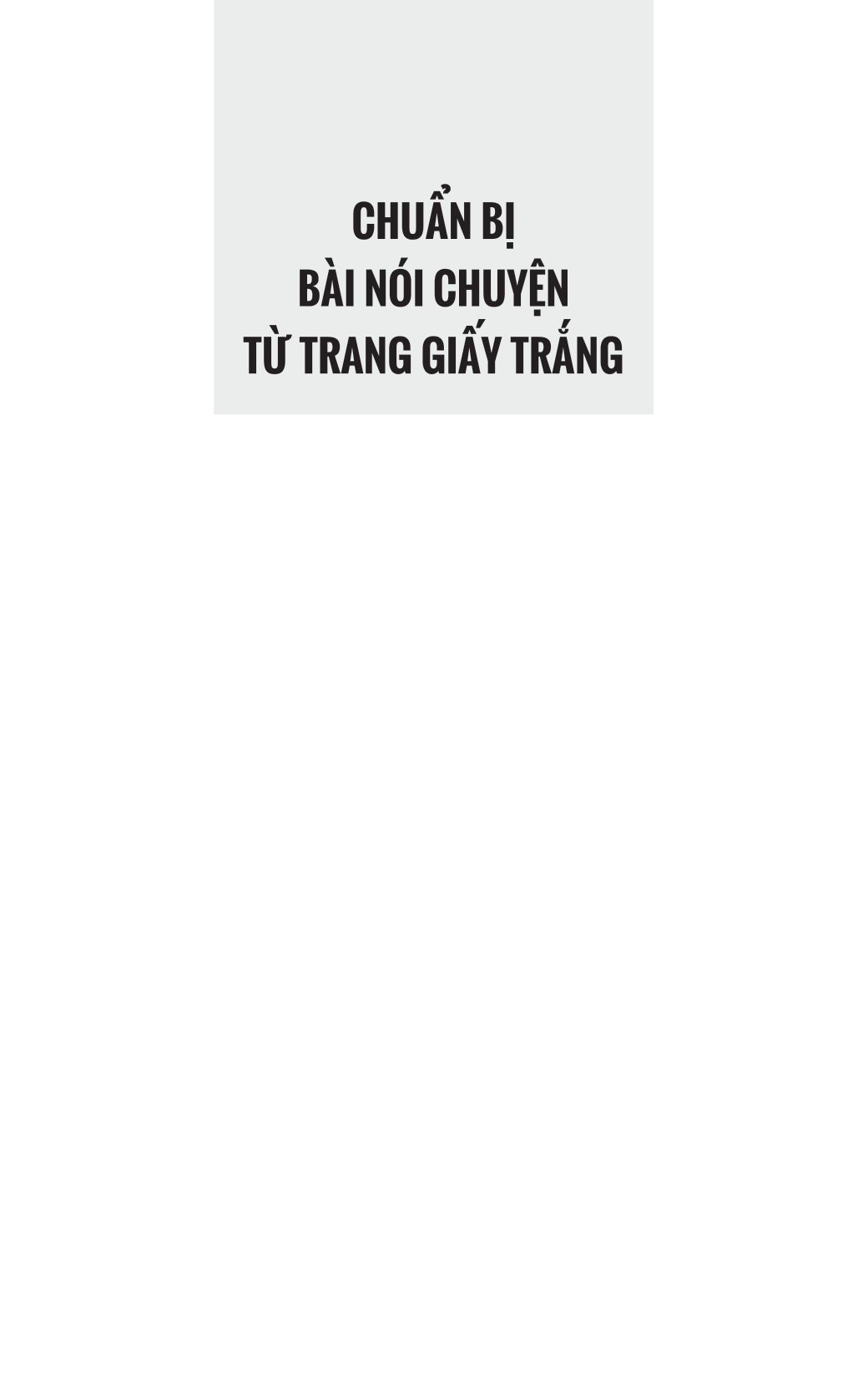 chuẩn bị bài nói chuyện từ trang giấy trắng - Ảnh 3