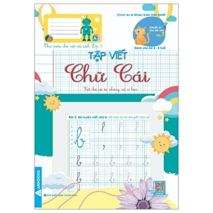 chuẩn bị cho bé vào lớp 1 - dành cho bé 4-5 tuổi - tập viết chữ cái