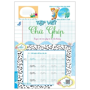 chuẩn bị cho bé vào lớp 1 - dành cho bé 5-6 tuổi - chữ ghép