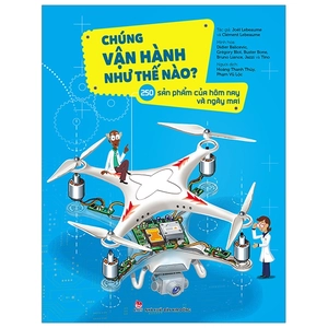 chúng vận hành như thế nào? - 250 sản phẩm của hôm nay và ngày mai