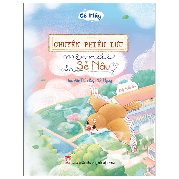 Chuyen Phieu Luu Me Mai Cua Se Nau - Hoc Van Tien Bo Moi Ngay