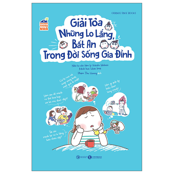 Chuyen Trong Nha - Giai Toa Nhung Lo Lang, Bat An Trong Doi Song Gia Dinh