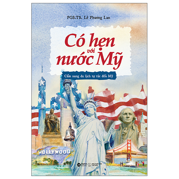 Co Hen Voi Nuoc My - Cam Nang Du Lich Tu Tuc Den My