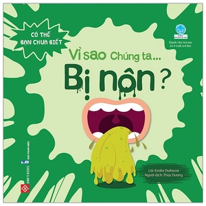 có thể bạn chưa biết - vì sao chúng ta... bị nôn?