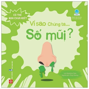 có thể bạn chưa biết - vì sao chúng ta... sổ mũi?