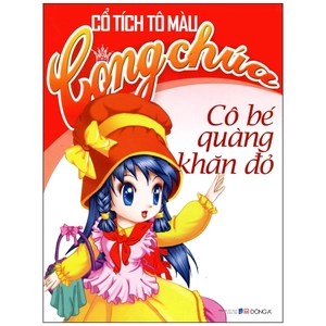 cổ tích tô màu công chúa - cô bé quàng khăn đỏ