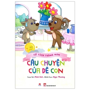 cổ tích trăng non - câu chuyện của dê con