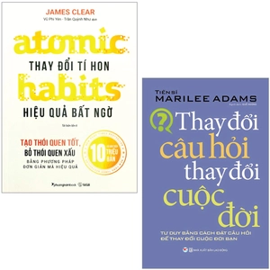 combo sách atomic habits - thay đổi tí hon hiệu quả bất ngờ + thay đổi câu hỏi thay đổi cuộc đời (bộ 2 cuốn)