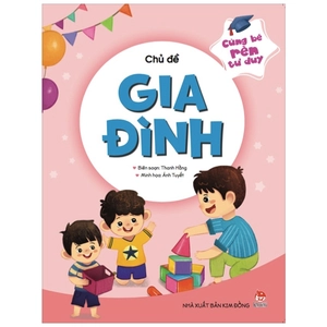 cùng bé rèn tư duy - chủ đề - gia đình