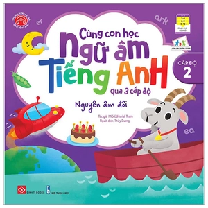 cùng con học ngữ âm tiếng anh qua 3 cấp độ - nguyên âm đôi