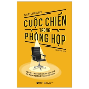 cuộc chiến trong phòng họp (tái bản 2023)