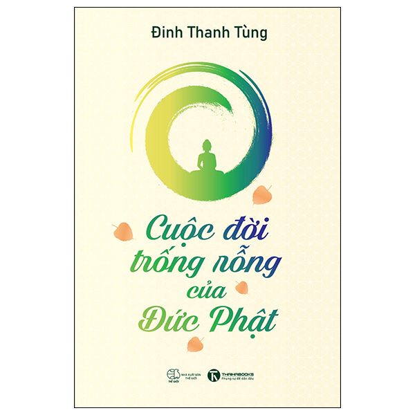 Cuoc Doi Trong Rong Cua Duc Phat