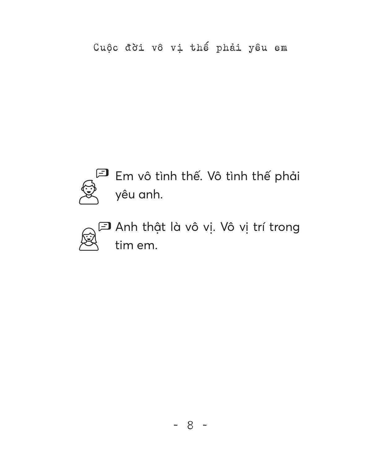 cuộc đời vô vị thế phải yêu em - Ảnh 5