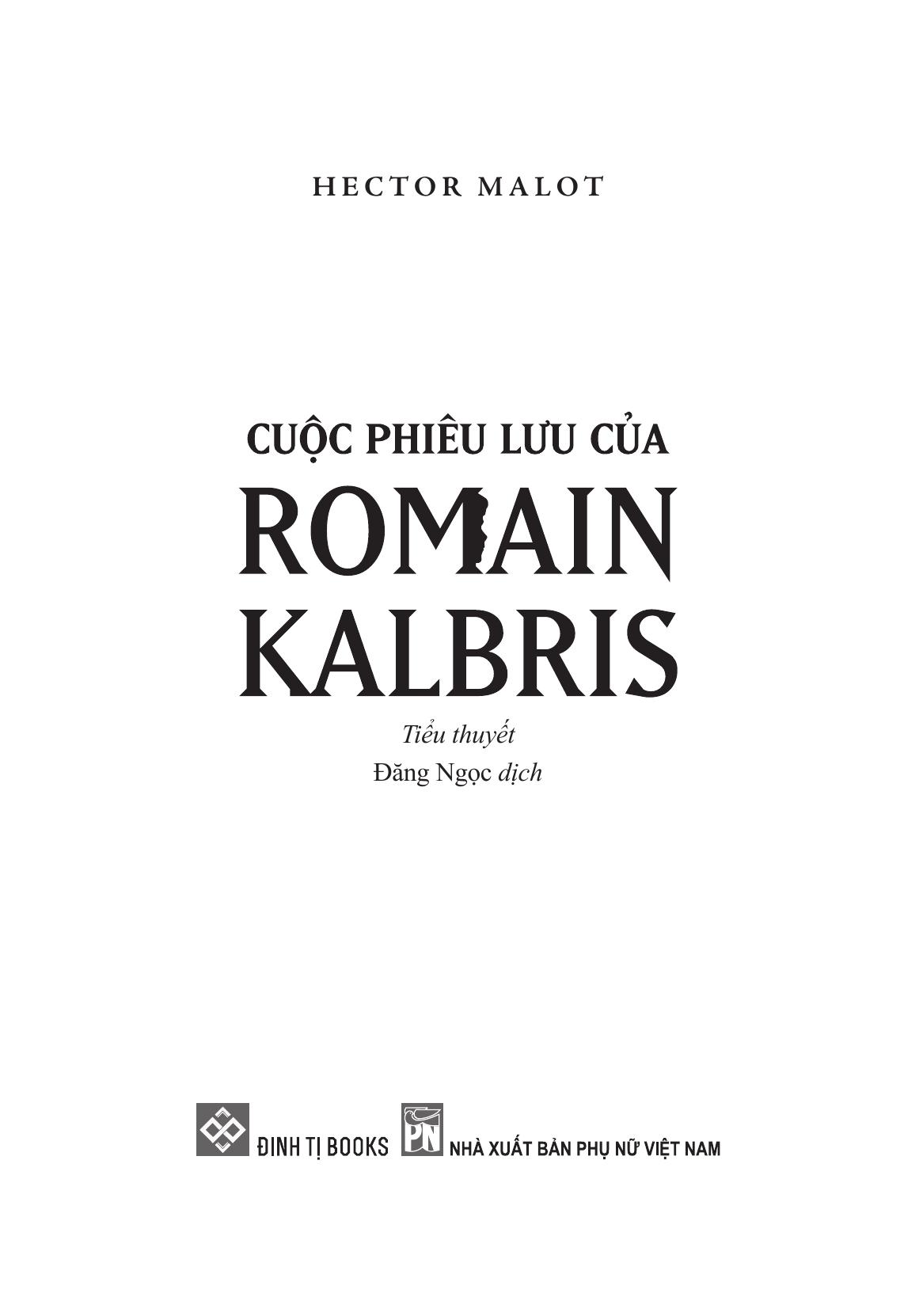 Cuộc Phiêu Lưu Của Romain Kalbris - Ảnh 3