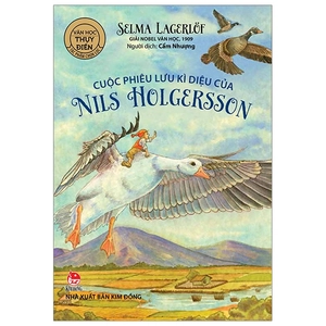 cuộc phiêu lưu kì diệu của nils holgersson (tái bản 2020)