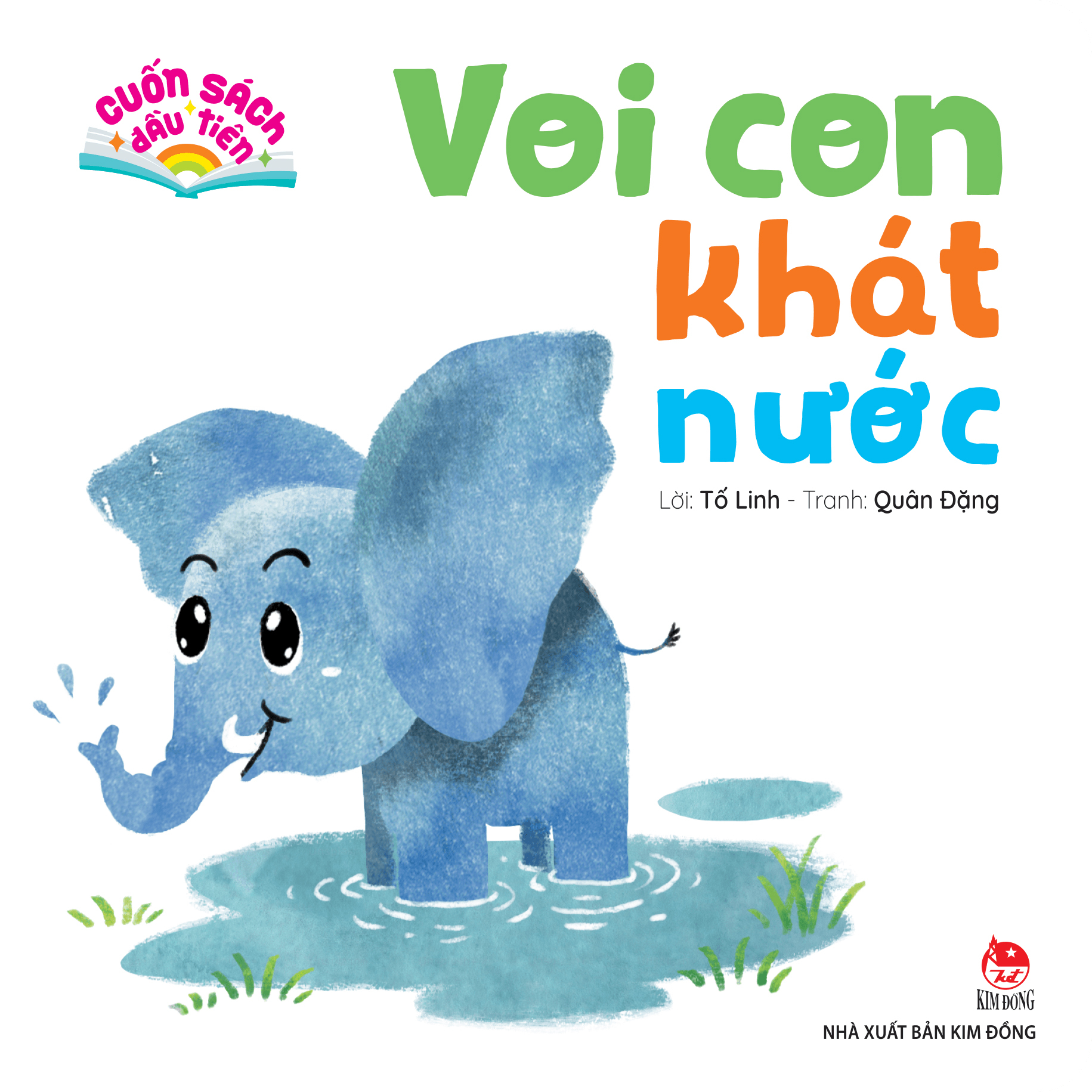 Cuon Sach Dau Tien - Voi Con Khat Nuoc - Bia Cung - Ảnh 2