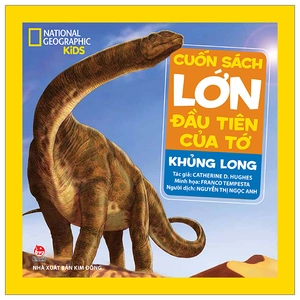 cuốn sách lớn đầu tiên của tớ - khủng long (tái bản 2023)
