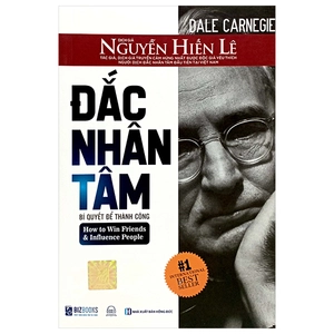 đắc nhân tâm - bí quyết để thành công - how to win friends and influence people - Ảnh 2
