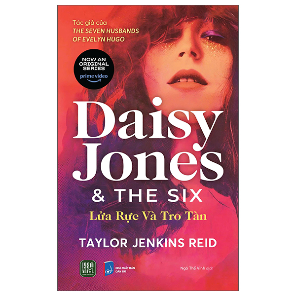 Daisy Jones And The Six - Lua Ruc Va Tro Tan