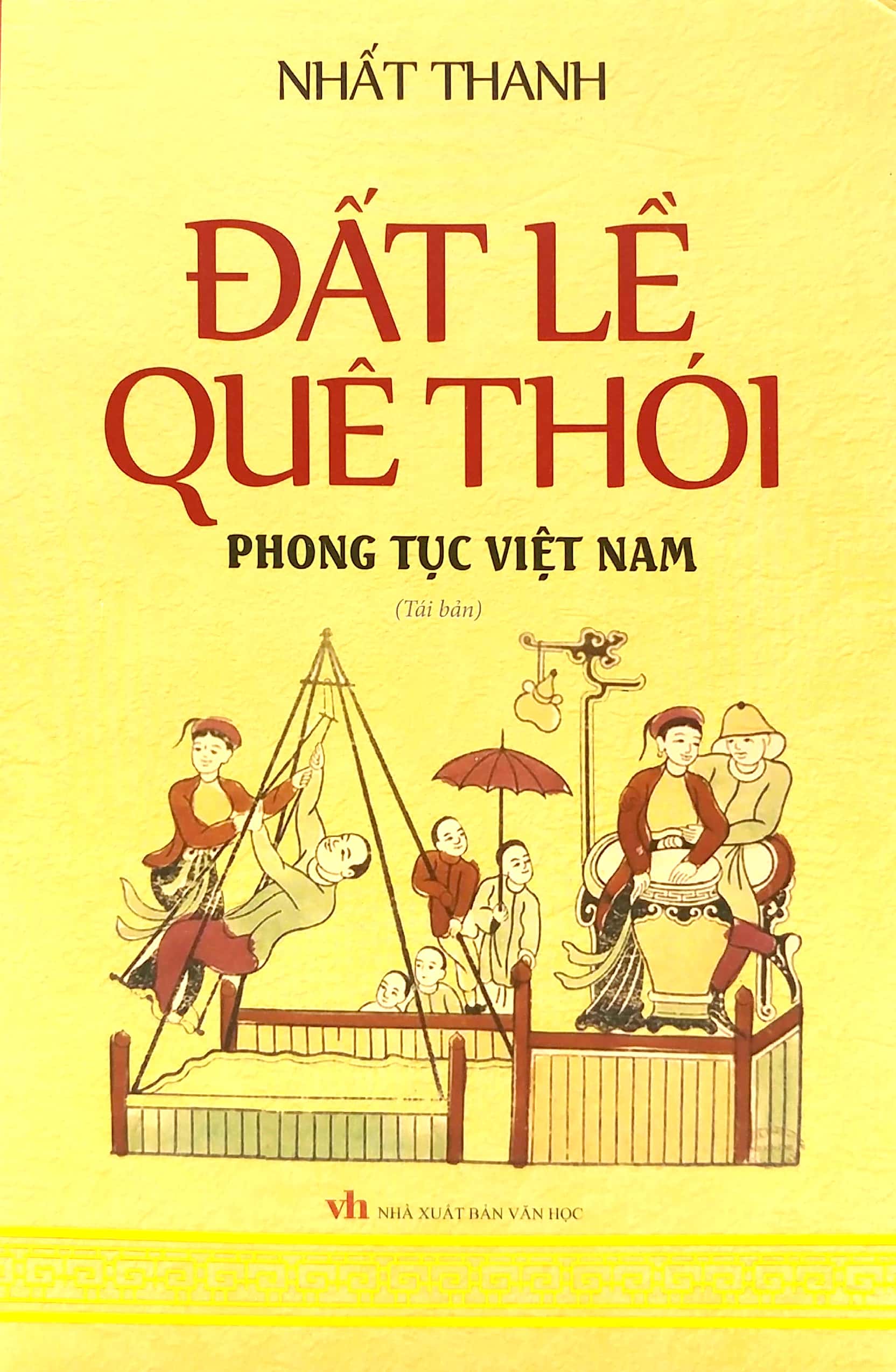 đất lề quê thói - phong tục việt nam - tái bản 2020 - Ảnh 2