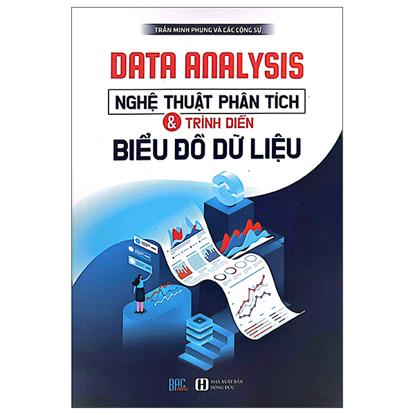 Data Analysis - Nghệ Thuật Phân Tích Và Trình Diễn Biểu Đồ Dữ Liệu