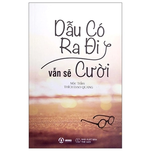 dẫu có ra đi vẫn sẽ cười