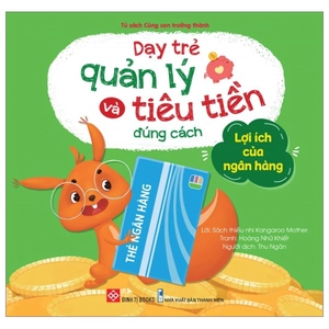 dạy trẻ quản lý và tiêu tiền đúng cách - lợi ích của ngân hàng