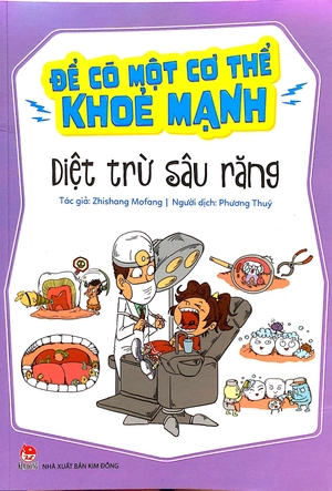 để có một cơ thể khỏe mạnh - diệt trừ sâu răng