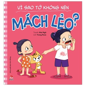 để em luôn ngoan ngoãn - vì sao tớ không nên mách lẻo?
