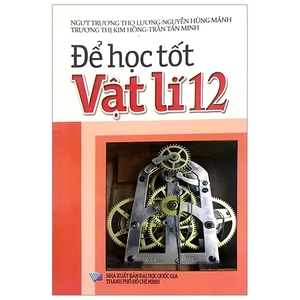 để học tốt vật lí 12