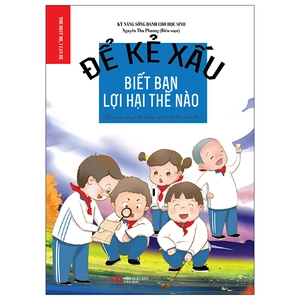 để kẻ xấu biết bạn lợi hại như thế nào - những câu chuyện bồi dưỡng năng lực tự bảo vệ bản thân