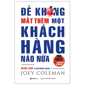 để không mất thêm một khách hàng nào nữa