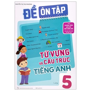 đề ôn tập từ vựng và cấu trúc tiếng anh lớp 5 (theo chương trình giáo dục phổ thông mới)