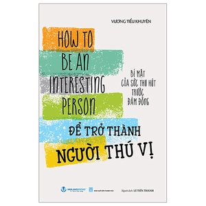 để trở thành người thú vị