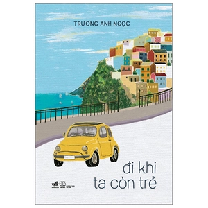 đi khi ta còn trẻ