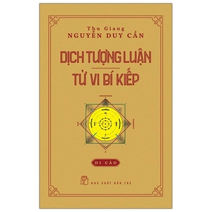 dịch tượng luận - tử vi bí kiếp (bìa cứng)