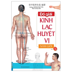 đồ giải kinh lạc huyệt vị - nam giới (tái bản 2023 )