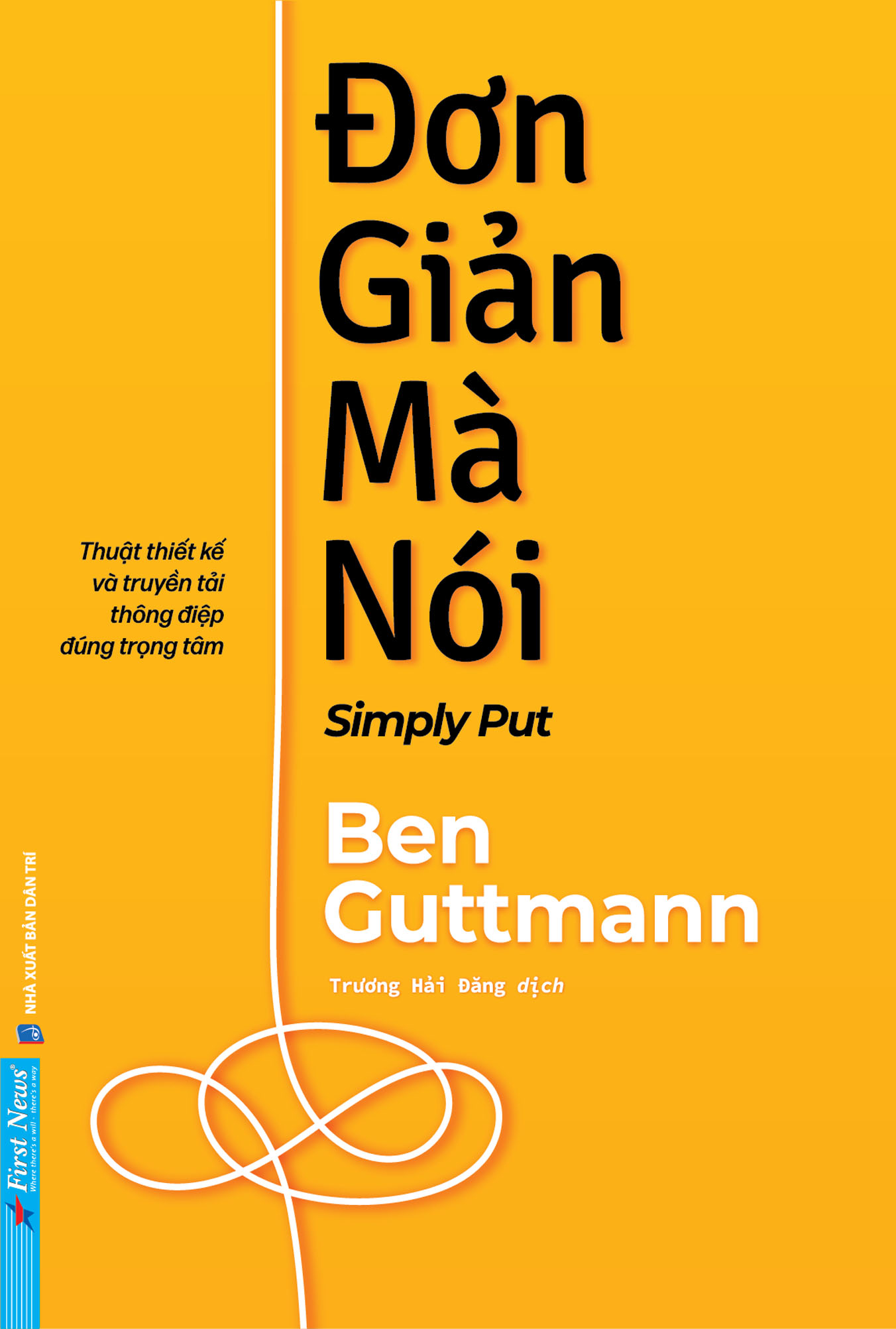 đơn giản mà nói - simply put - thuật thiết kế và truyền tải thông điệp đúng trọng tâm - Ảnh 2