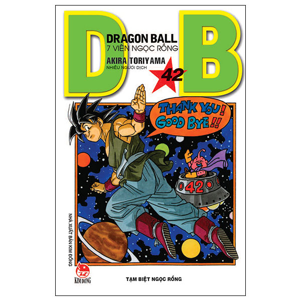 dragon ball - 7 viên ngọc rồng - tập 42 - tạm biệt ngọc rồng (tái bản 2025)