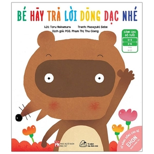 ehon kĩ năng sống cho bé - bé hãy trả lời dõng dạc nhé (từ 0 - 6 tuổi) (tái bản 2023)